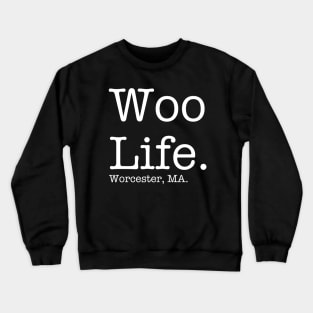Woo Life Crewneck Sweatshirt